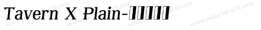 Tavern X Plain字体转换